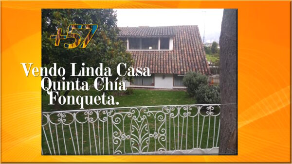 VENDO CASAQUINTA EN CHIA FONQUETA. Avisos clasificados 57fmvideos.